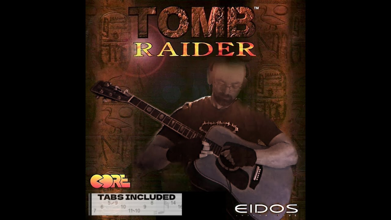 Tomb Raider 1 - ‘Main Theme’ (guitar cover + tab) [Soundtrack]