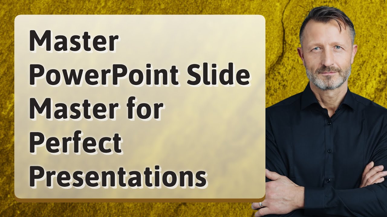 Master PowerPoint Slide Master for Perfect Presentations