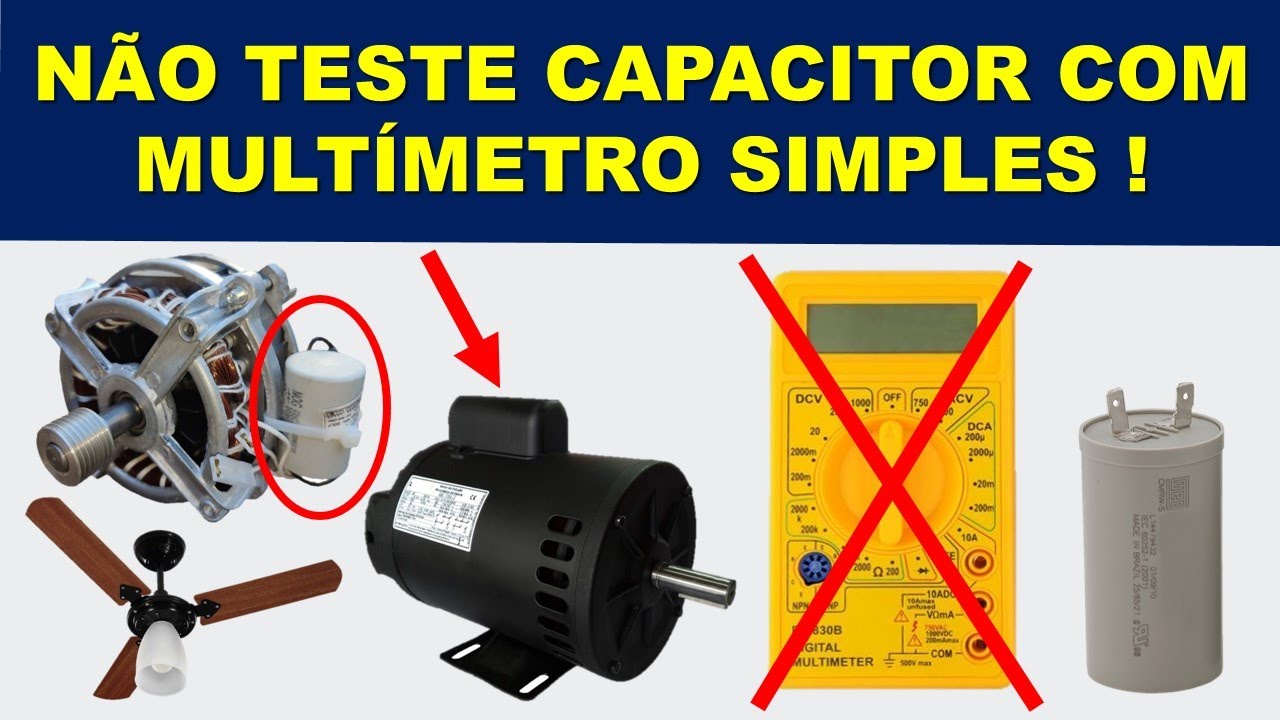 Aprenda a testar capacitores de motores do jeito CERTO!