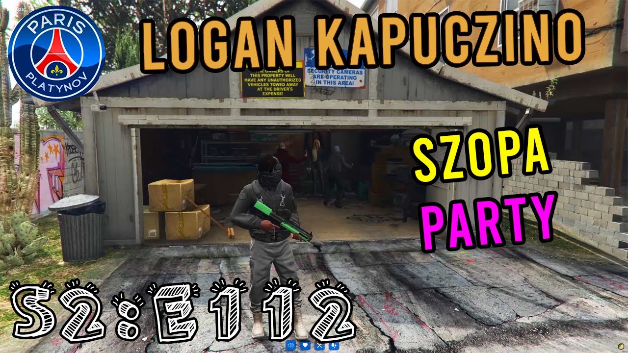 LOGAN KAPUCZINO - S2:E112 "SZOPA PARTY"