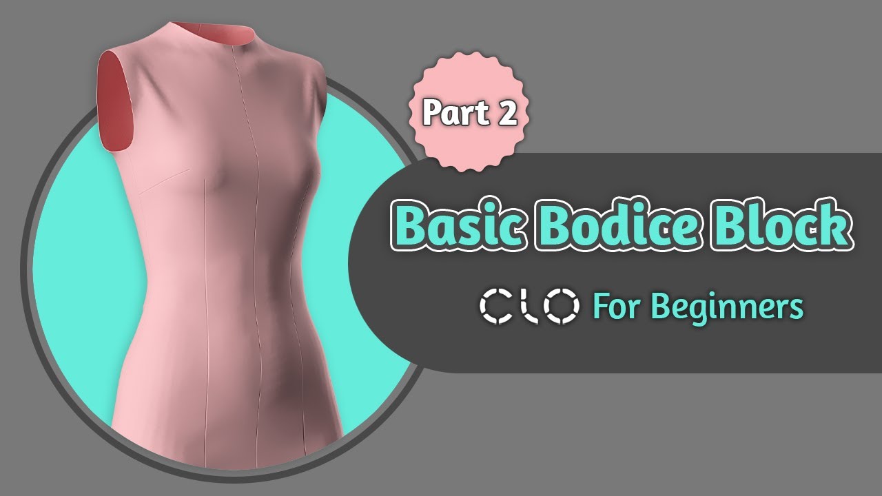 جلسه‌ی دوم: رسم الگوی اساس بالاتنه در کلوتریدی [ENG sub] Basic Bodice Block Drafting in CLO3D-Part 2