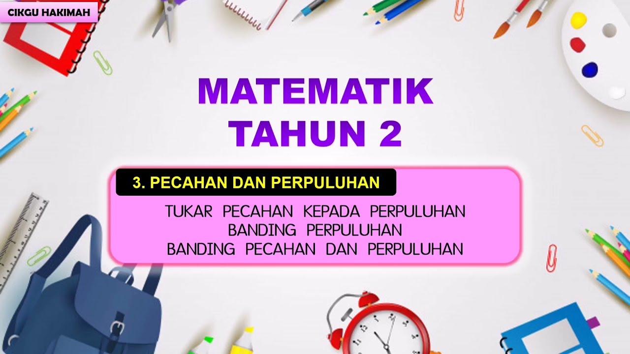 MATEMATIK TAHUN 2 : Perpuluhan