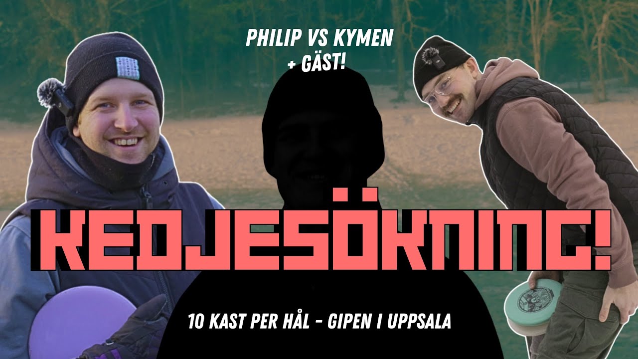 KEDJESÖKNING - Philip VS Kymen VS Gäst!