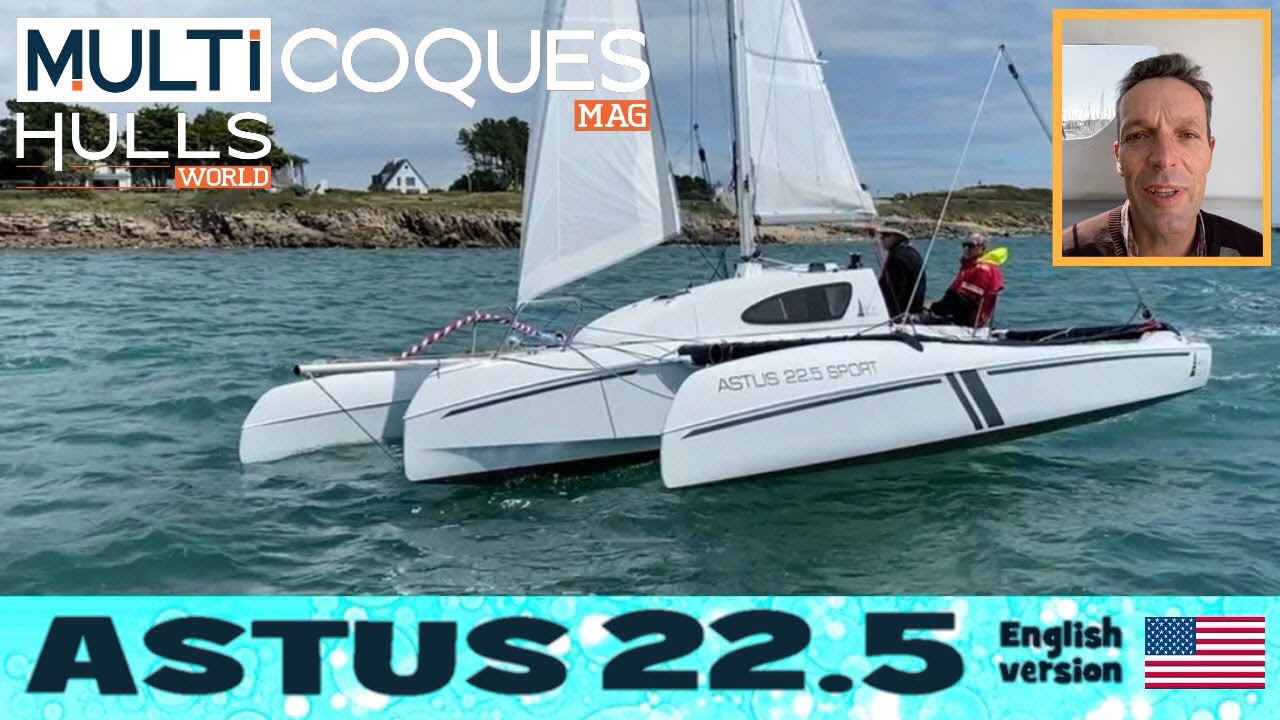 Astus 22.5 trimaran - Essai en baie de Quiberon - Multicoques Mag
