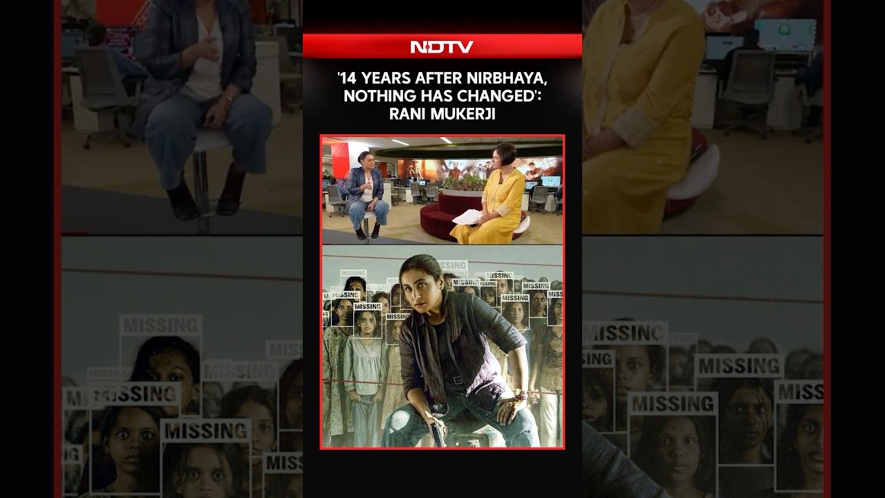 Rani Mukerji Interview | '14 Years After Nirbhaya, Nothing Has Changed': Rani Mukerji
