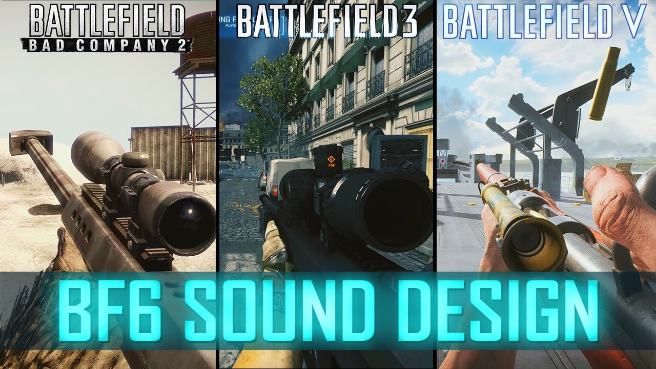 Sound Design for Battlefield 6 ► Which Battlefield Had The Best Sound?