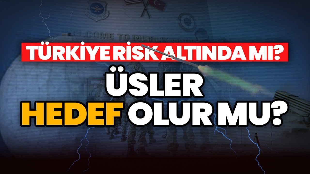 İran Türkiye'deki Kürecik ve İncirlik üslerini de vurur mu?