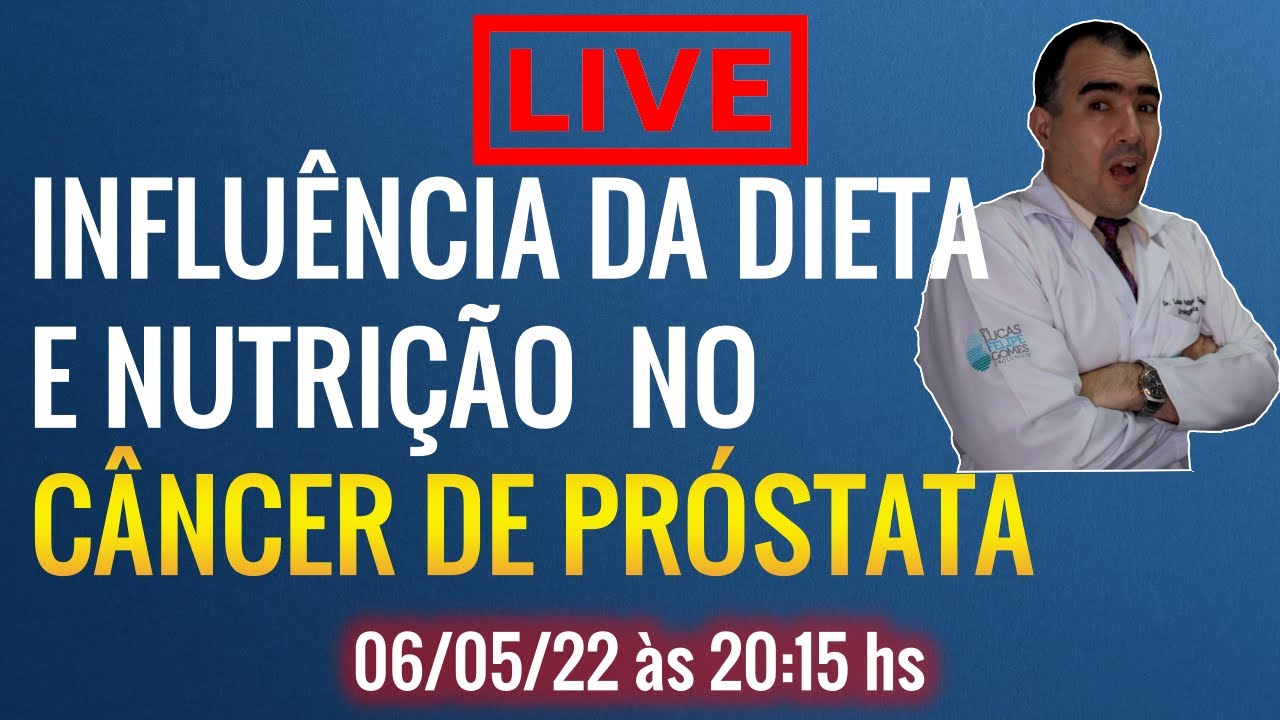 A influência da dieta e nutrição no CÂNCER DE PRÓSTATA