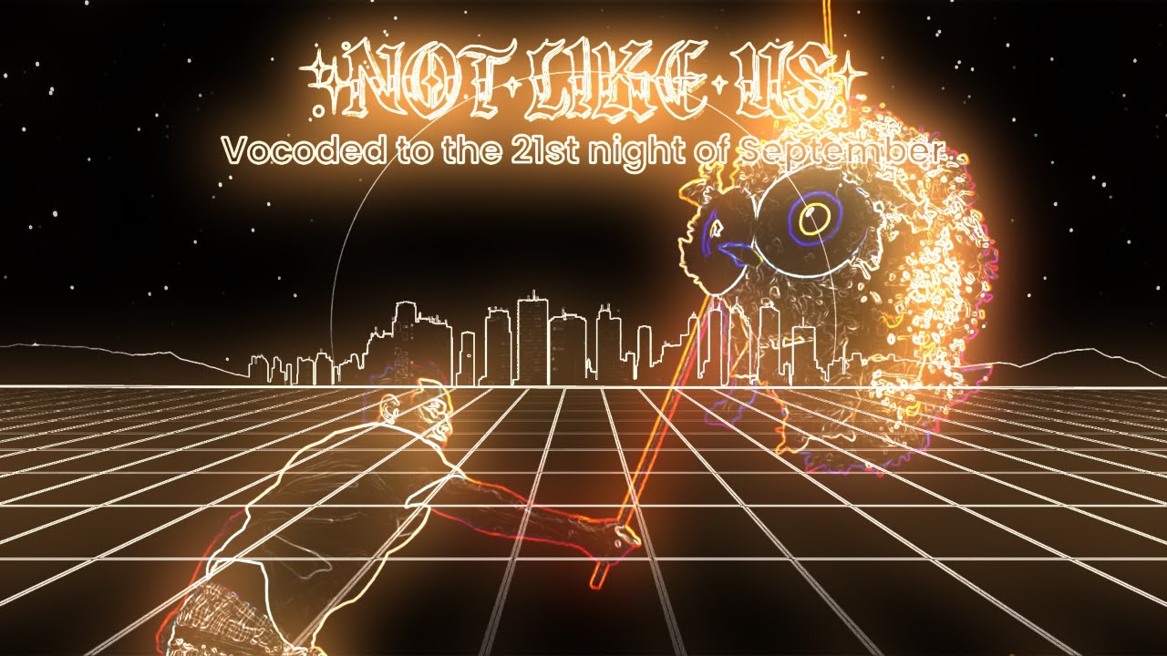 Not Like Us Vocoded to September