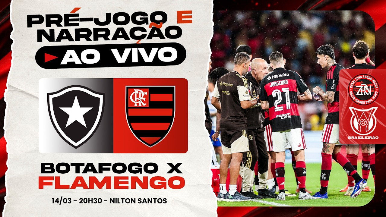 BOTAFOGO X FLAMENGO | BRASILEIRÃO 2026 | PRÉ-JOGO E NARRAÇÃO (AO VIVO)