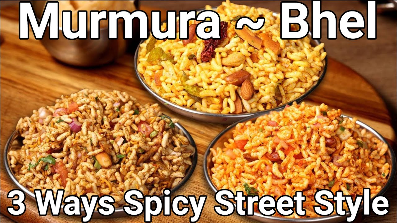 Street Style Churmuri or Bhel 3 ways | Chivda Bhel, Spicy Theeka Bhel, Hara Bhel Puri | Mandaki Bhel
