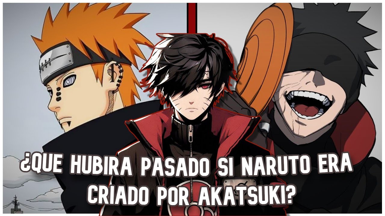 🔴 ¿Y si Naruto era CRIADO por Akatsuki? | NARUTO FANFIC | Serie completa ⚫