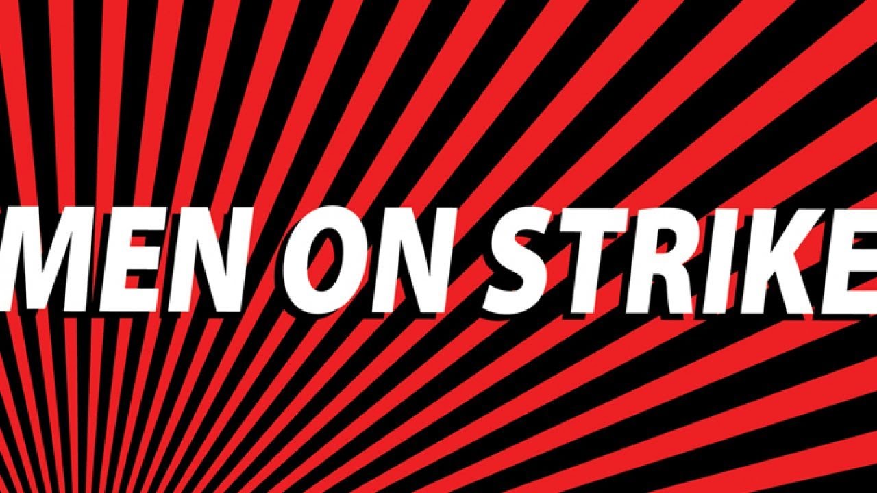 Men on Strike - Homens em Greve | Hellen Smith