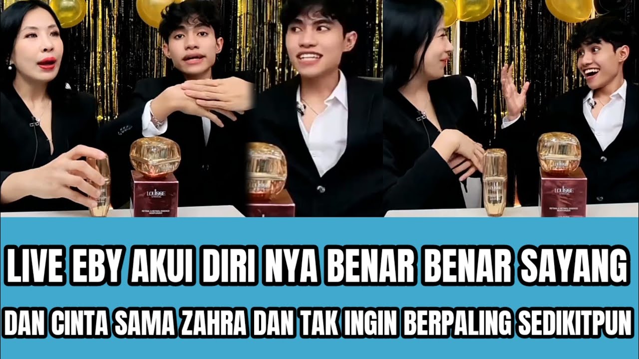 LIVE EBY AKUI DIRI NYA BENAR BENAR SAYANG DAN CINTA SAMA ZAHRA