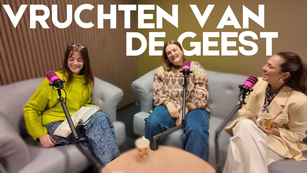 Hoe zit het met onze vruchten van de Geest? Deel 1.