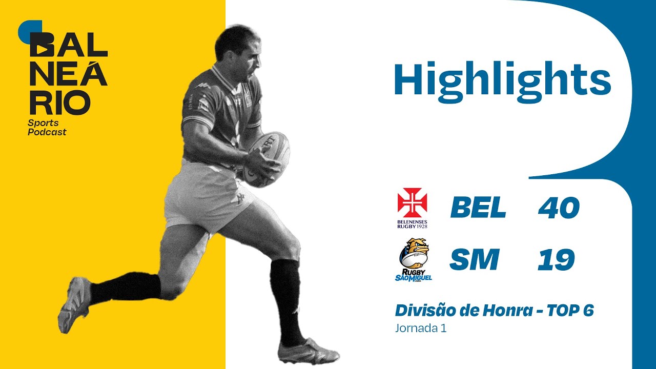 🏉🔵⚪🆚🔵⚫ HIGHLIGHTS: Belenenses vs São Miguel - Divisão Honra TOP 6 - J1 - 24/1/2026