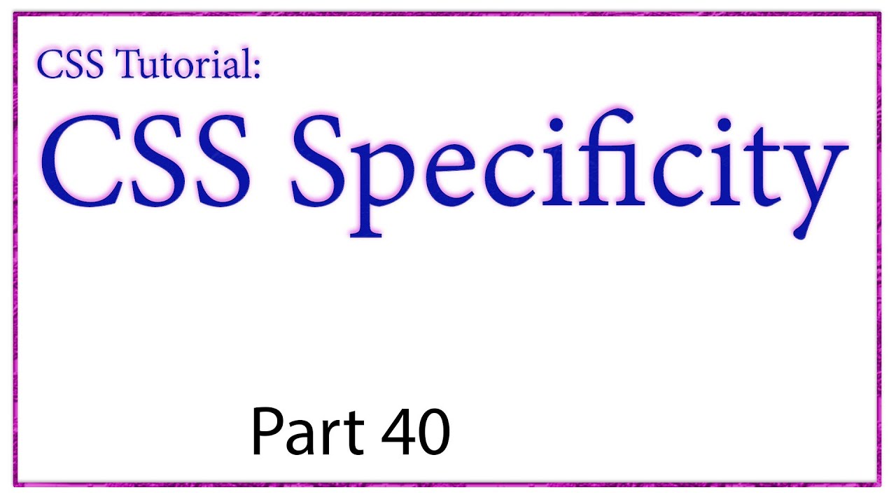What is Specificity? | CSS Specificity Hindi