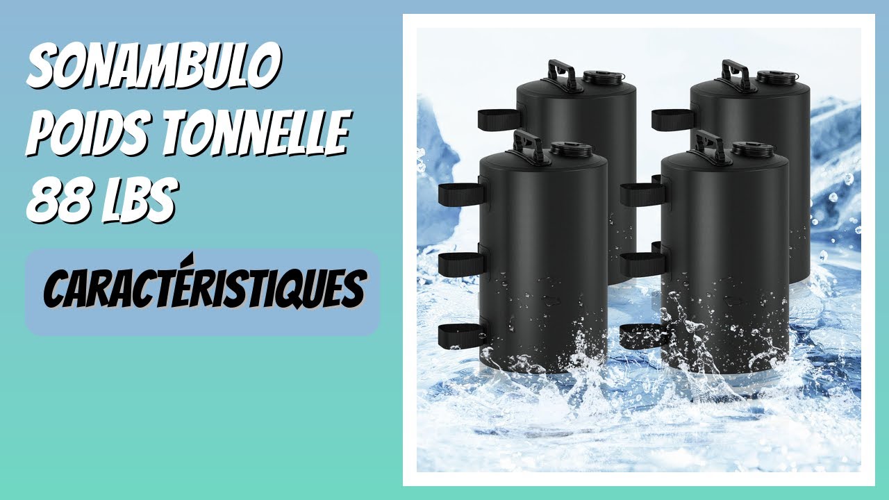 AVIS (2026) : SONAMBULO Poids Tonnelle 88 lbs. DÉTAILS
