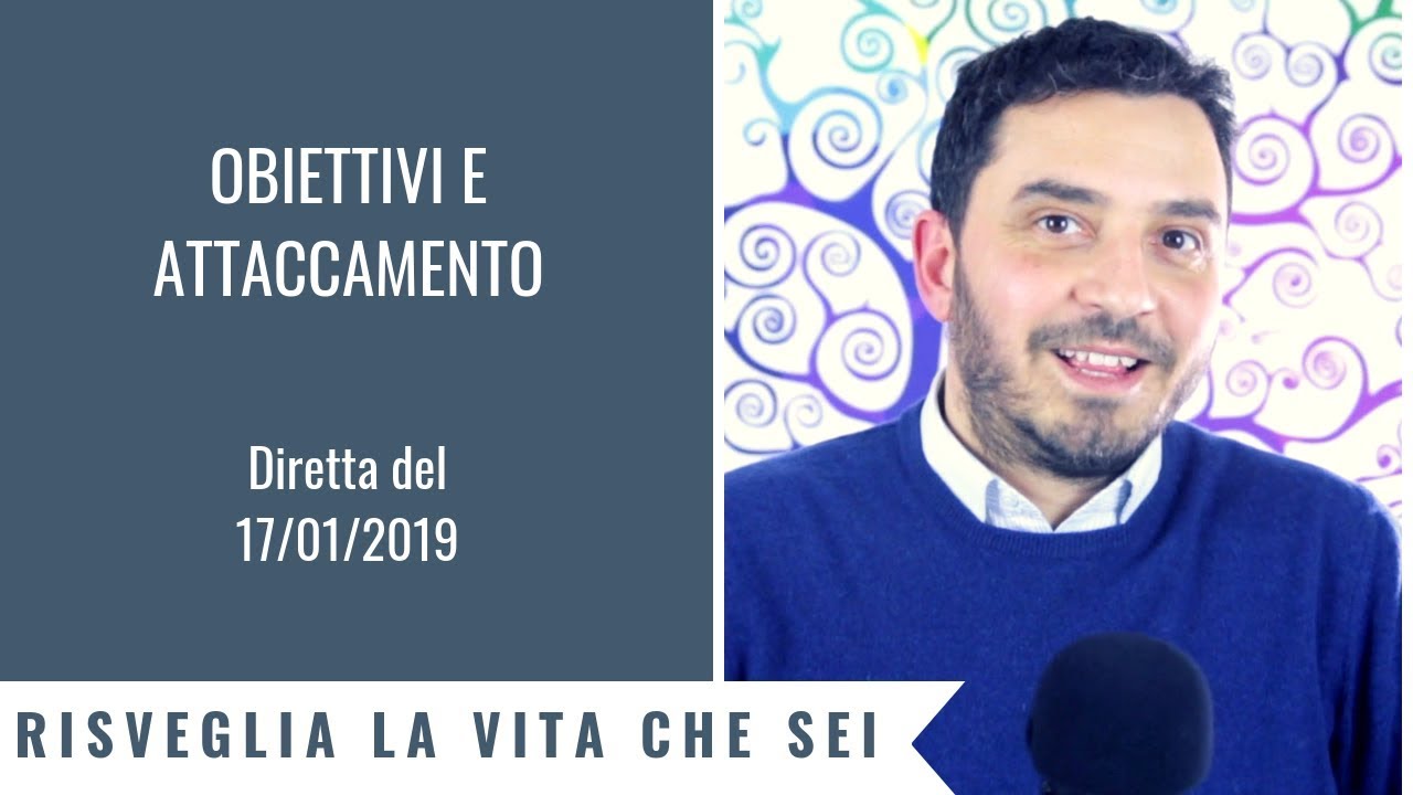 Obiettivi e attaccamento