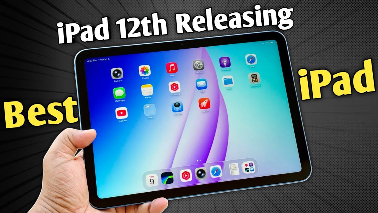 iPad 12th Gen - Best iPad of 2026 | iPad 11th Generation 