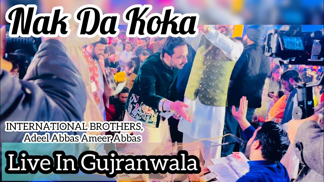 Nak Da Koka | New Version 2024 | Adeel Abbas Ameer Abbas Qawwal | Live City Gujranwala