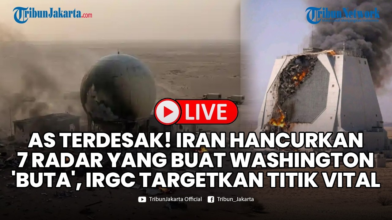 🔴LIVE: AS Terdesak! Iran Hancurkan 7 Radar yang Buat Washington 'Buta', IRGC Targetkan Titik Vital