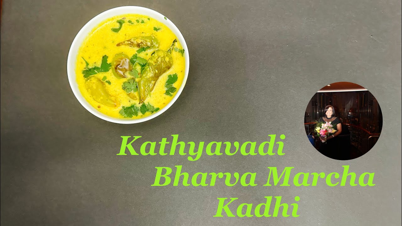 Stuffed Chili Pepper’s Kadhi, Kathyawadi Bharela Marcha ni Kadhi Very Tasty Mouth Watering Recipe!