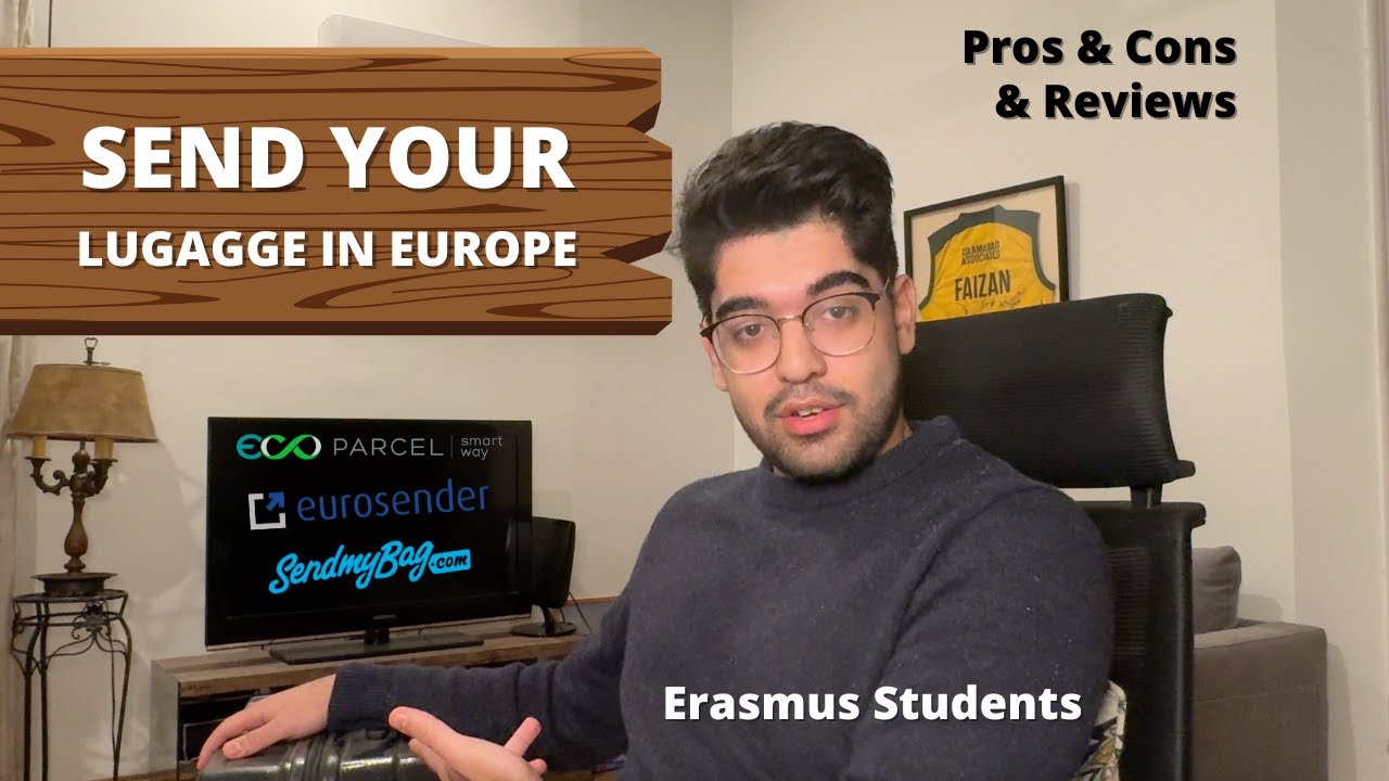 Send Your Luggage in Europe | Erasmus Students | Courier Companies: EcoParcel, EuroSender, SendMyBag