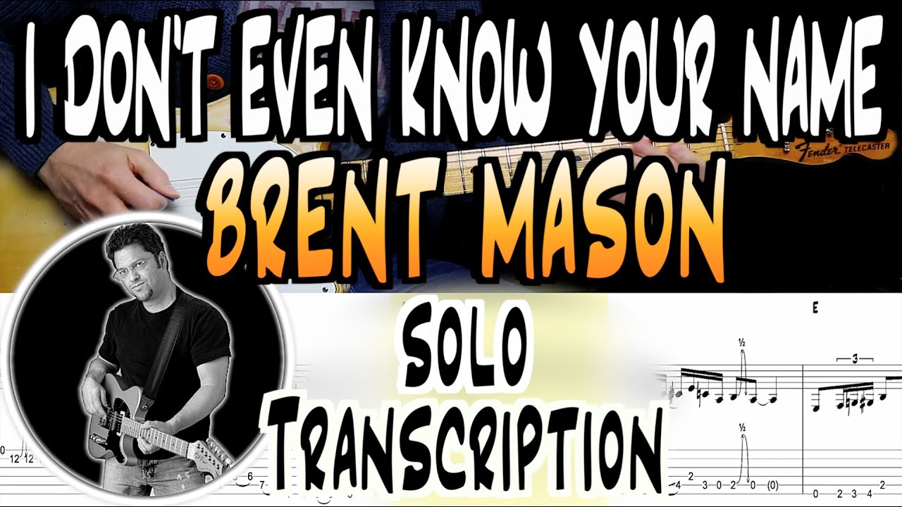 Brent Mason | I Don't Even Know Your Name | Solos Transcription | TABS | Lesson/Tutorial
