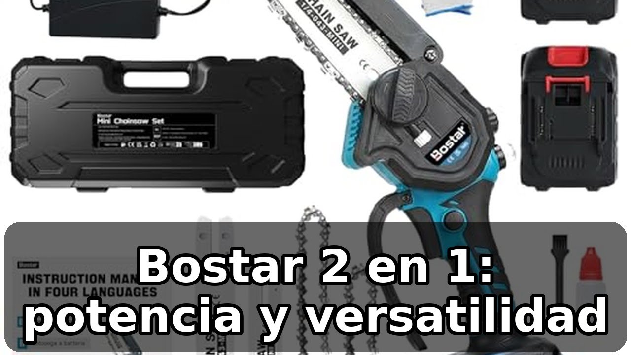 Review completa de la Bostar mini motosierra 2 en 1: potencia, batería y seguridad