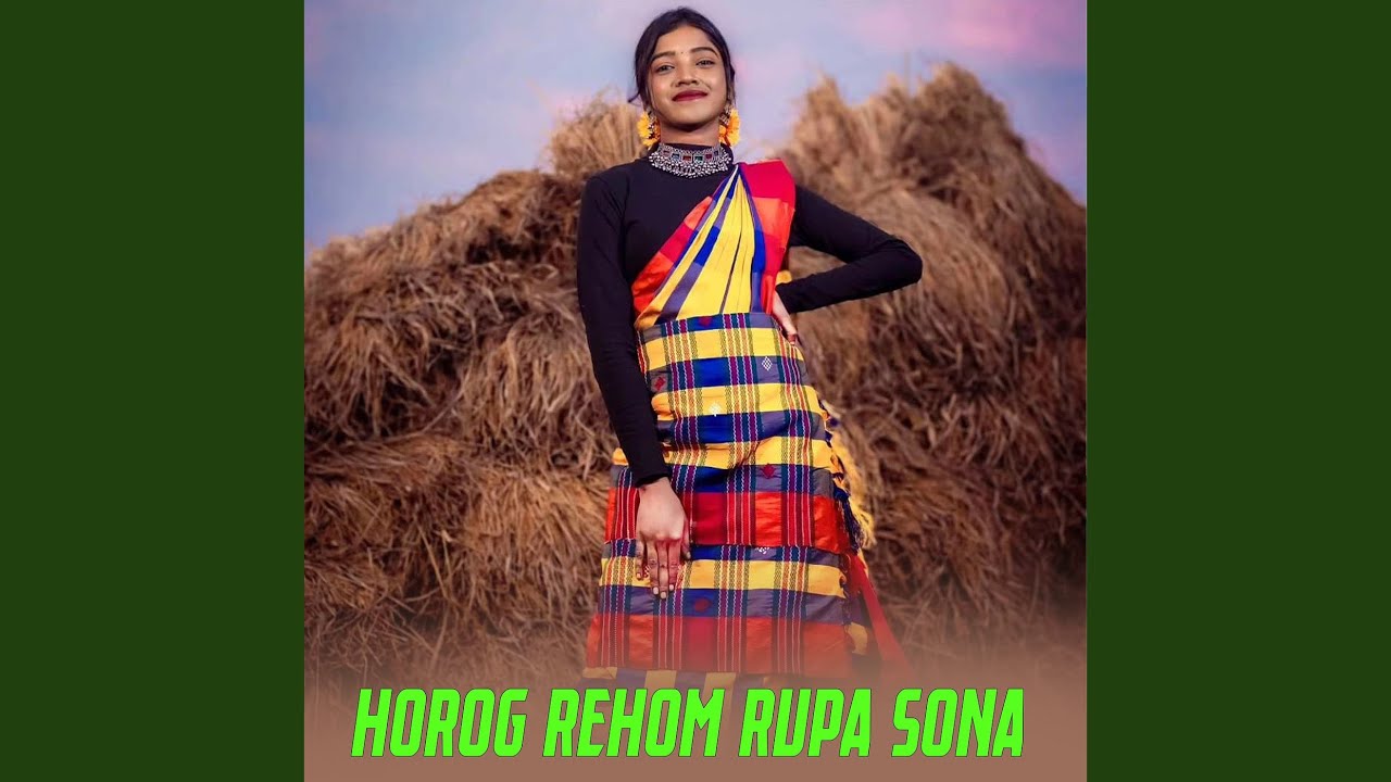 Horog Rehom Rupa Sona