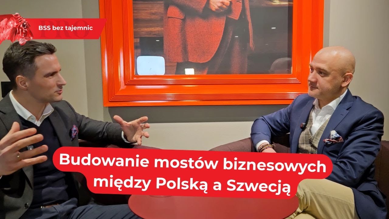 Budowanie biznesowych mostów między Polską a Szwecją