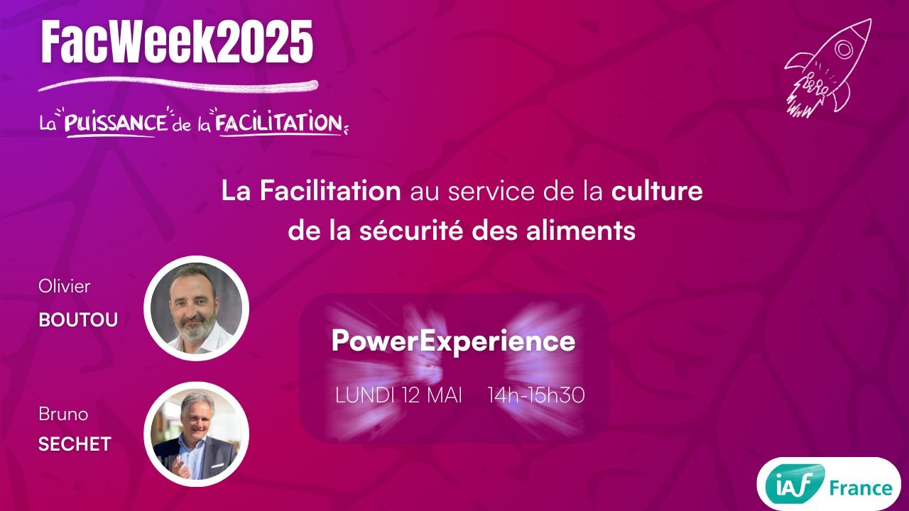 La Facilitation au service de la culture de la sécurité des aliments