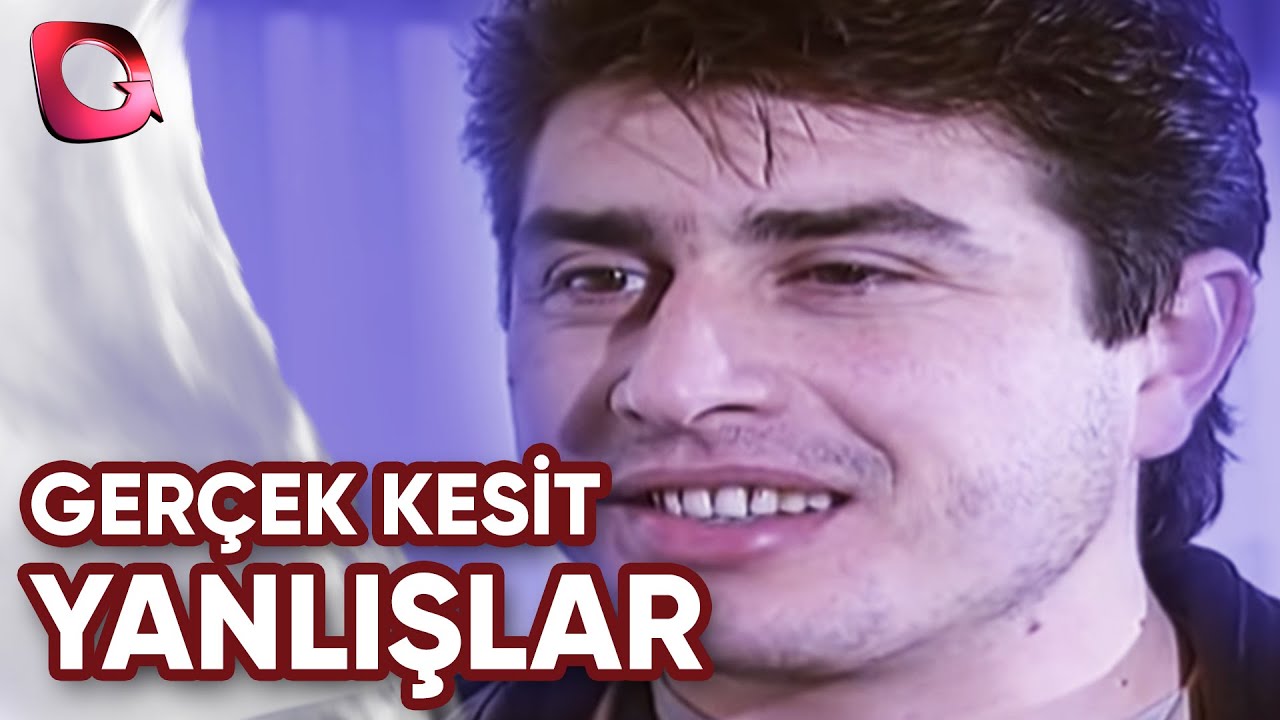 GER&Ccedil;EK KESİT - YANLIŞLAR (YENİ B&Ouml;L&Uuml;M)