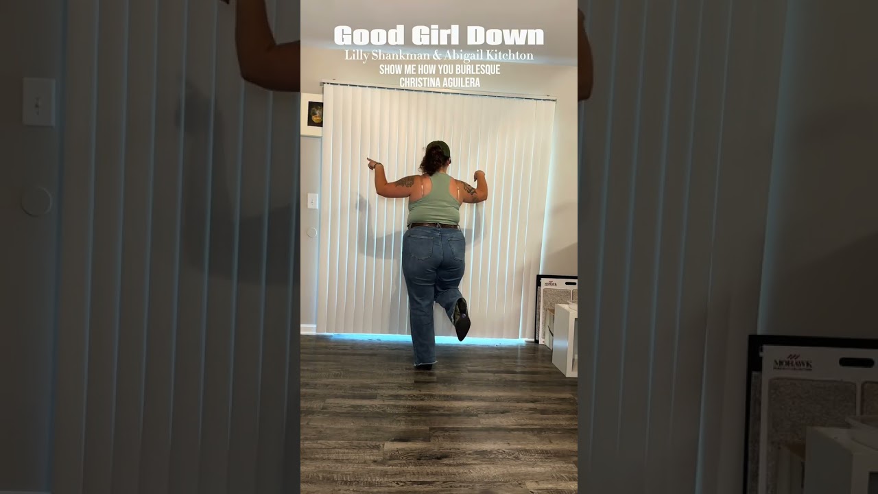 Good Girl Down - Show Me How You Burlesque - Tutorial