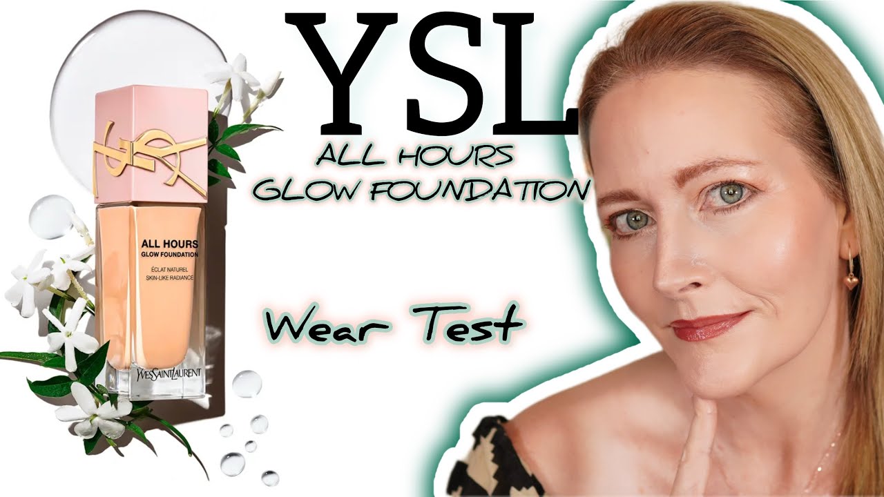 YSL  ALL HOURS GLOW FOUNDATION makeup base - wear test 