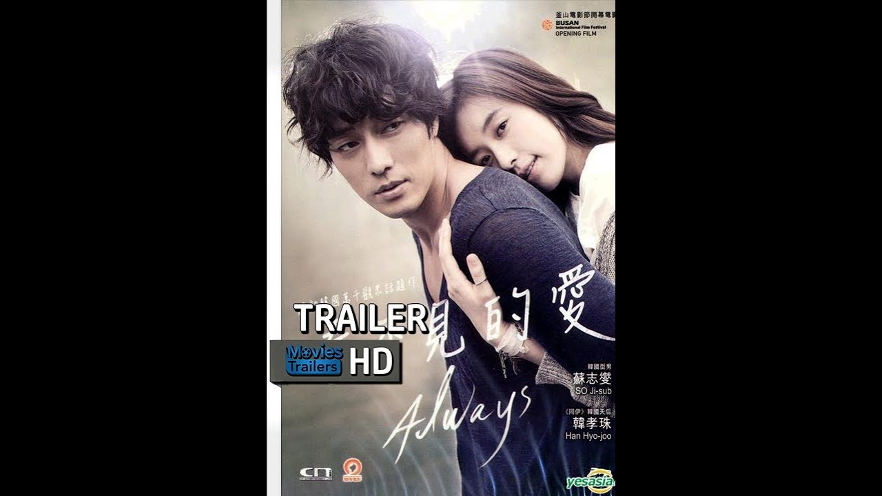 Always 2011 Korean Movie Trailer with English Subtitle (Watch Online from Description)