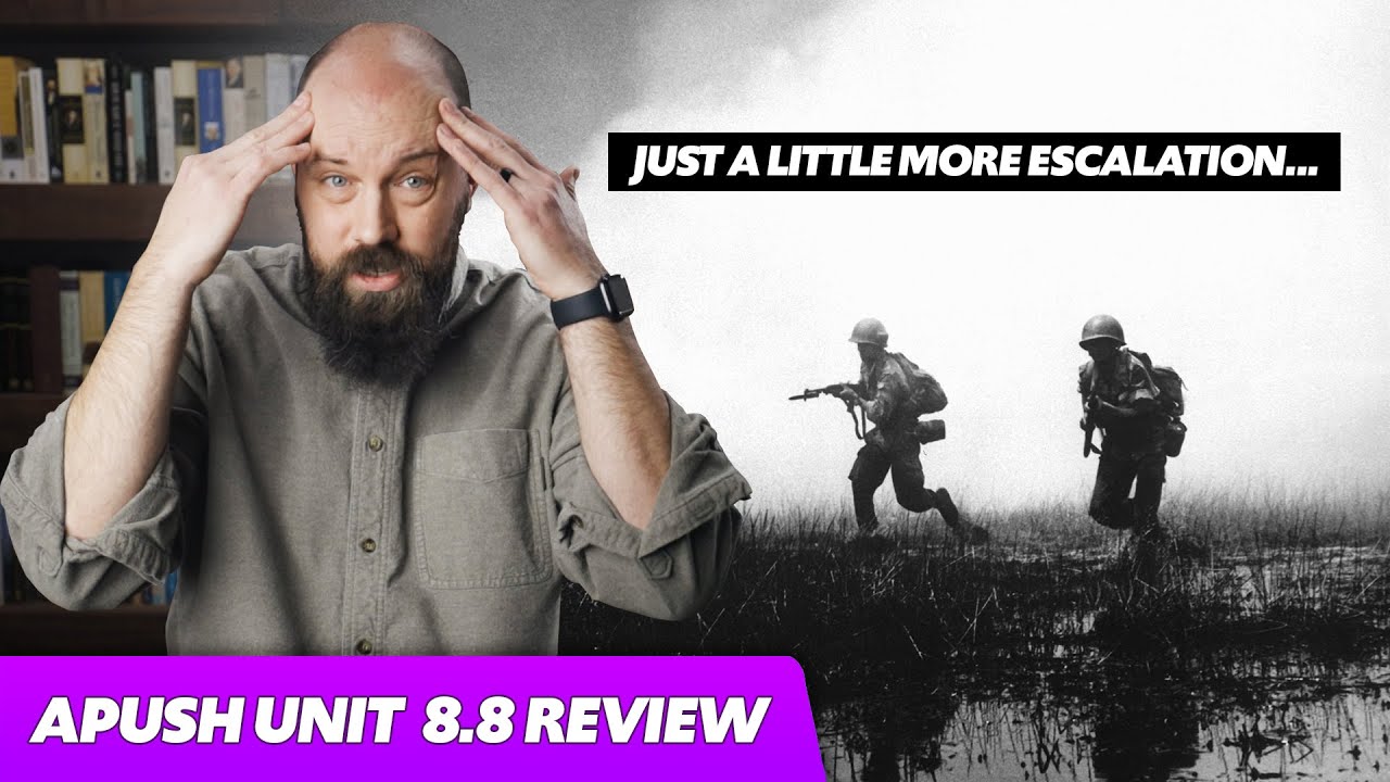 The VIETNAM WAR [APUSH Review Unit 8 Topic 8] Period 8: 1945-1980