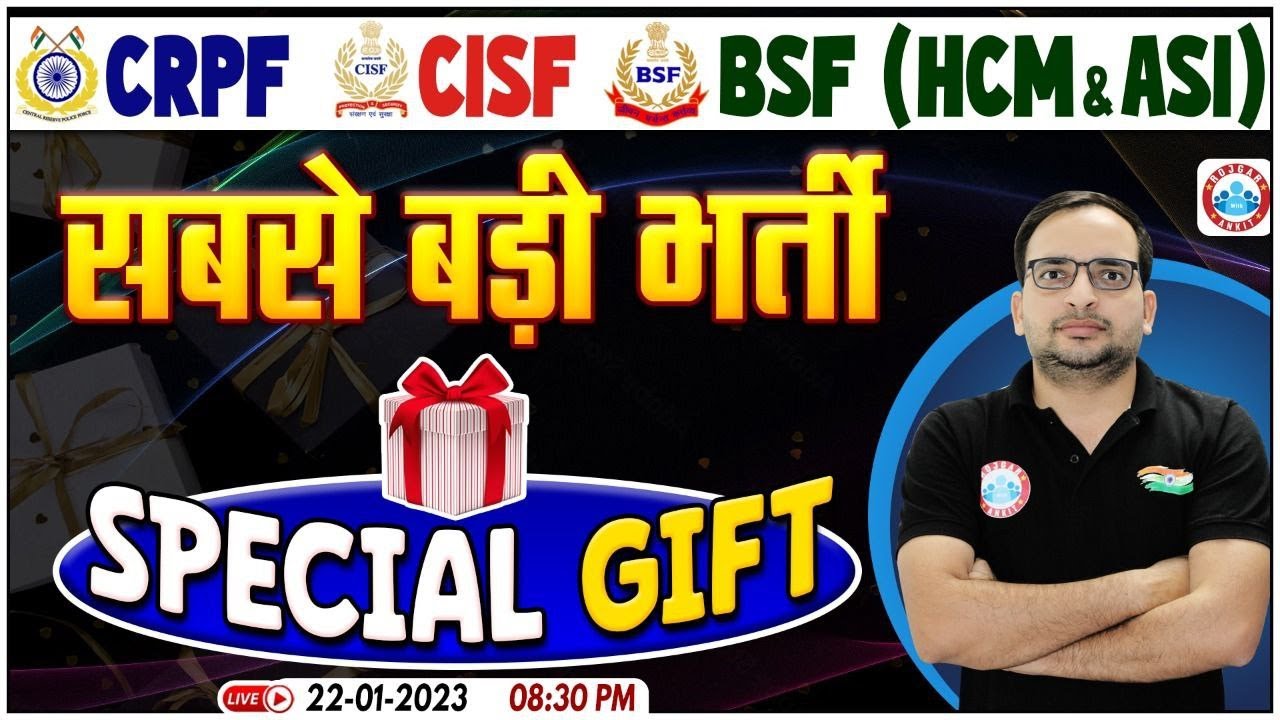 CRPF/ CISF/ BSF ( HCM & ASI ) New Vacancy 2023 | सबसे बड़ी भर्ती | Special Gift By Ankit Sir