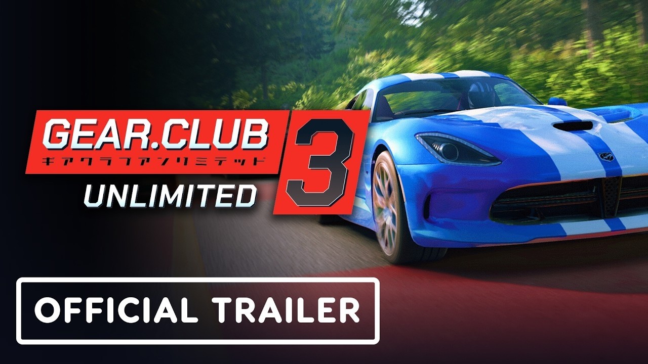 Gear.Club Unlimited 3 - Official Launch Trailer