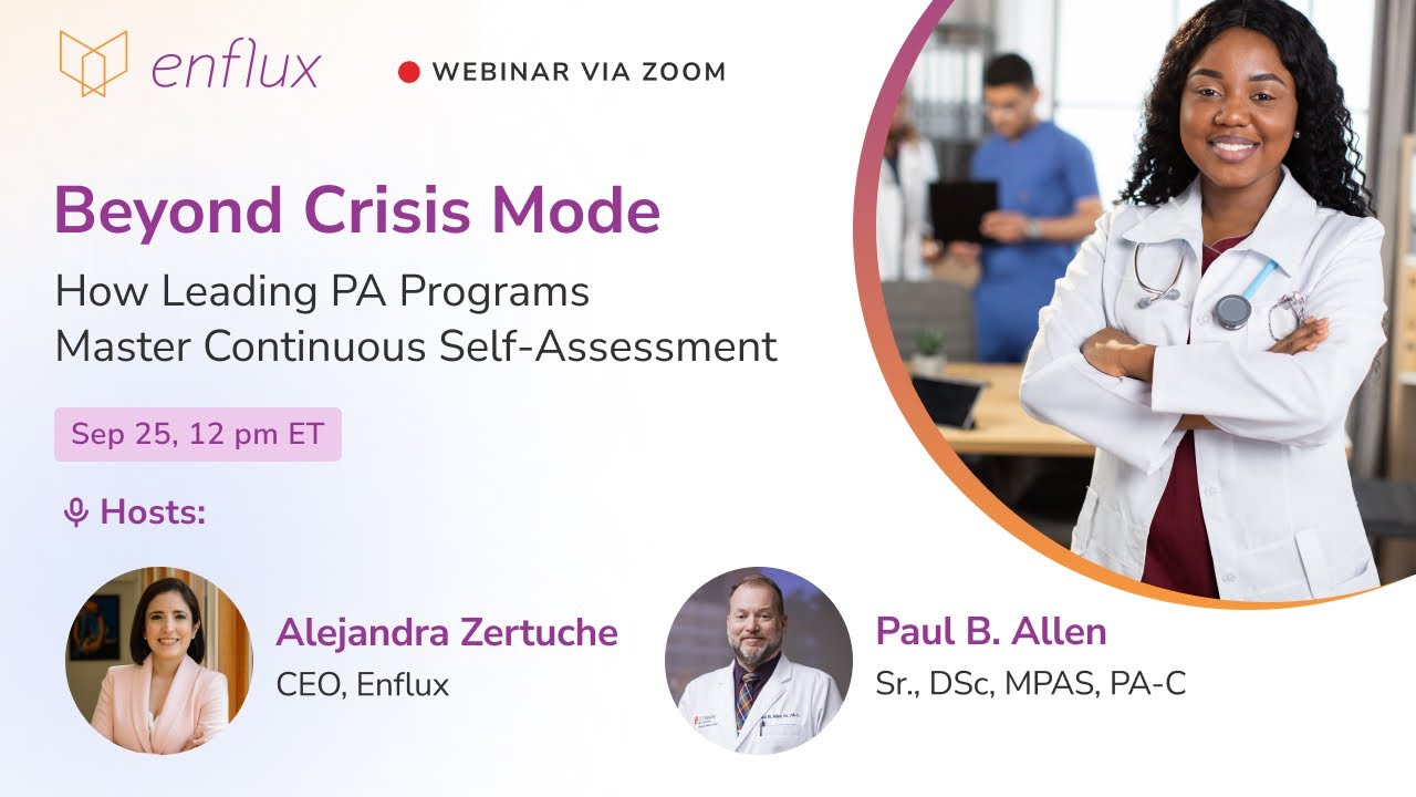 Customer Webinar | How Leading PA Programs Master Continuous Self Assessment