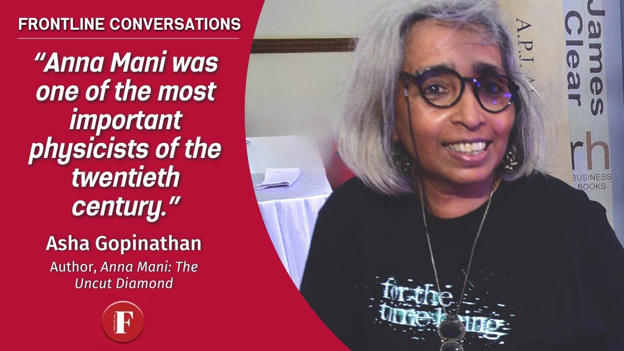 Anna Mani: The story of a great Indian scientist