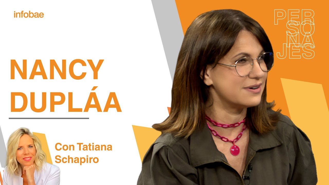 Nancy Dupláa con Tatiana Schapiro: 