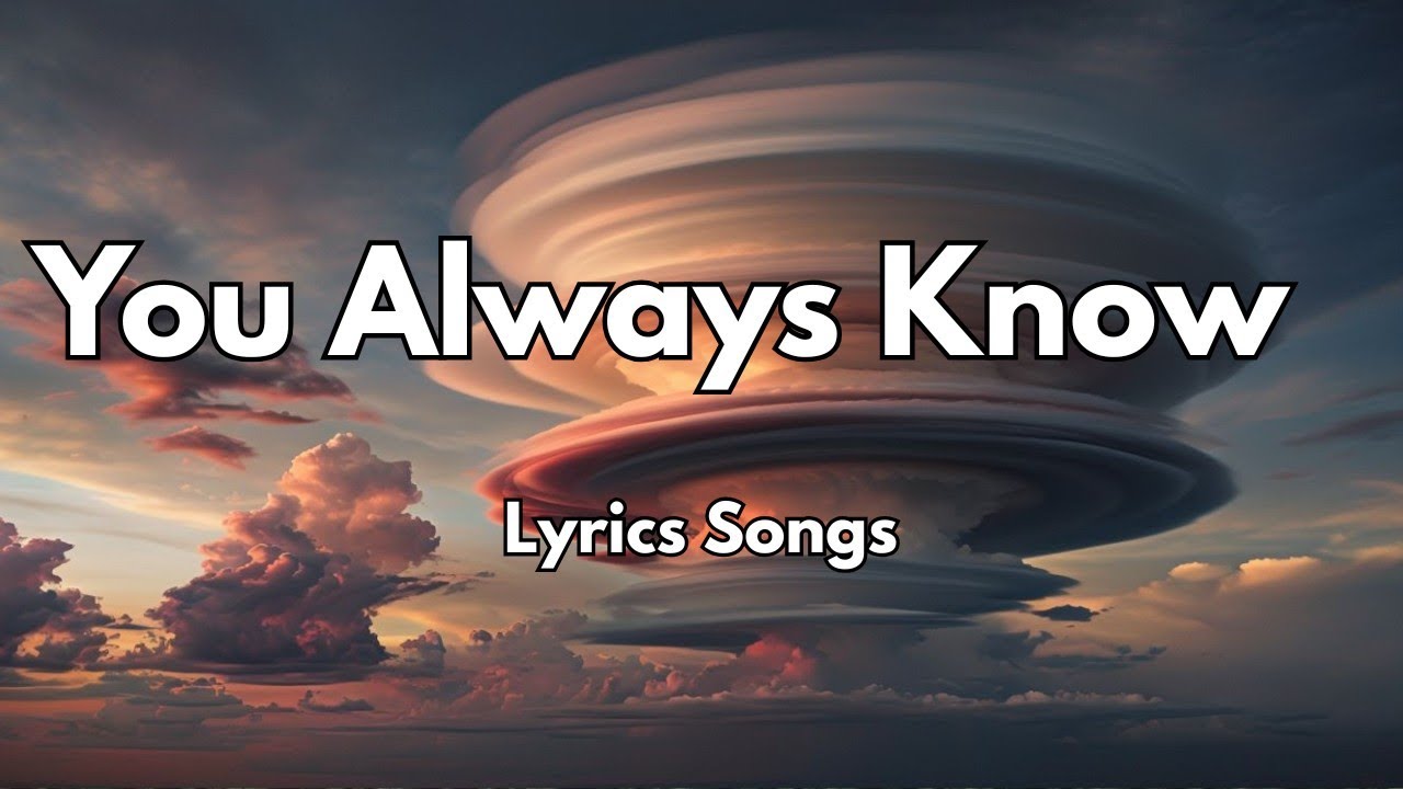 You Always Know❤️|New Love Romantic  English (Lyrics) Songs 2026