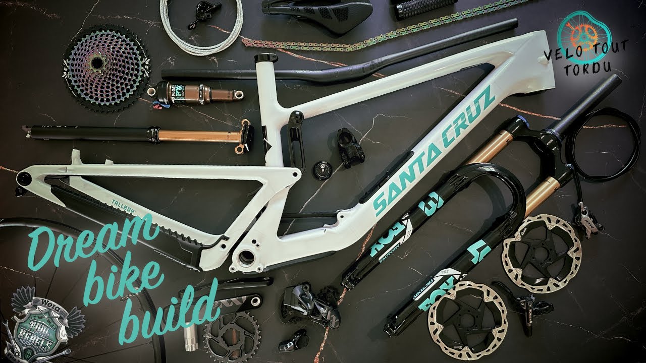 Dream bike build  SANTA CRUZ Tallboy 5
