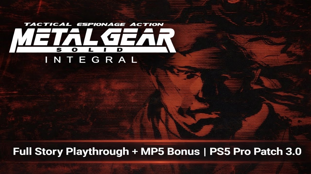 Metal Gear Solid: Integral | Full Story Playthrough + MP5 Bonus | PS5 Pro Patch 3.0 (Otacon Ending)