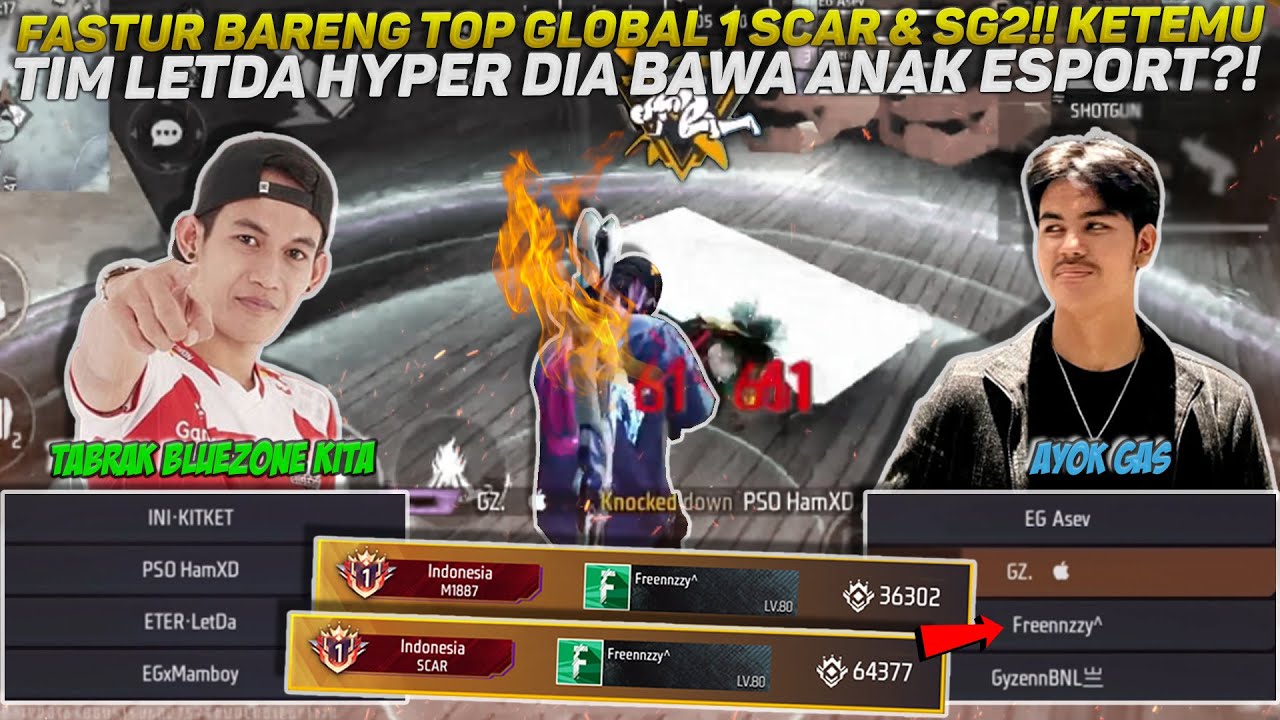 FASTUR BARENG TOP GLOBAL 1 SCAR & SG2!! KETEMU TIM LETDA HYPER DIA BAWA ANAK ESPORT?!