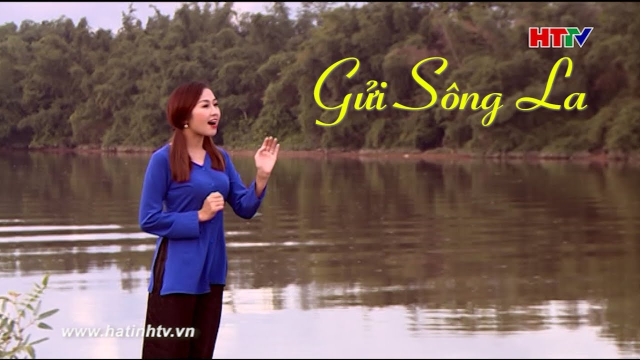 Gửi Sông La - Thanh Huyền