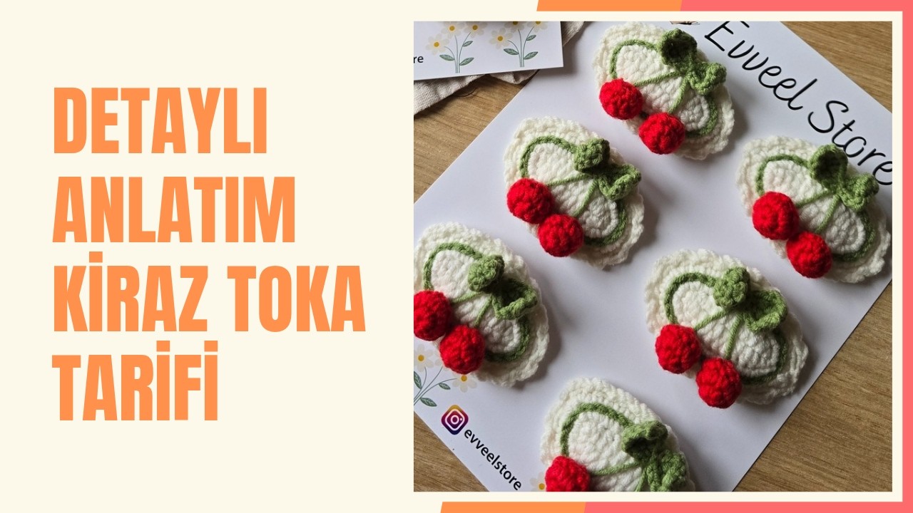 Çok Sevilen Kiraz Toka Tarifi