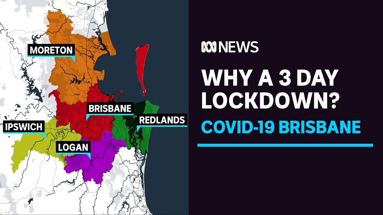 Why is Brisbane going into a three-day COVID-19 lockdown? | ABC News